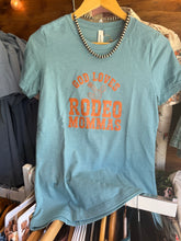 Load image into Gallery viewer, God Loves Rodeo Mommas Tees
